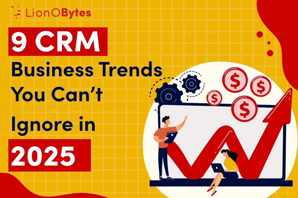 9 CRM Business Trends for 2025