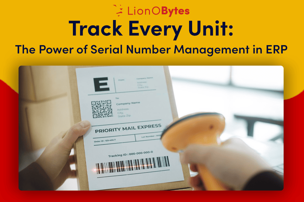 Track Every Unit: The Power of Serial Number Management in ERP