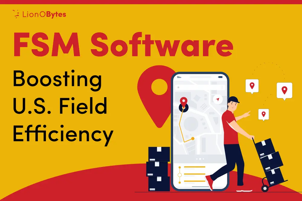 How All-in-One FSM Software Transforms Field Operations in the USA