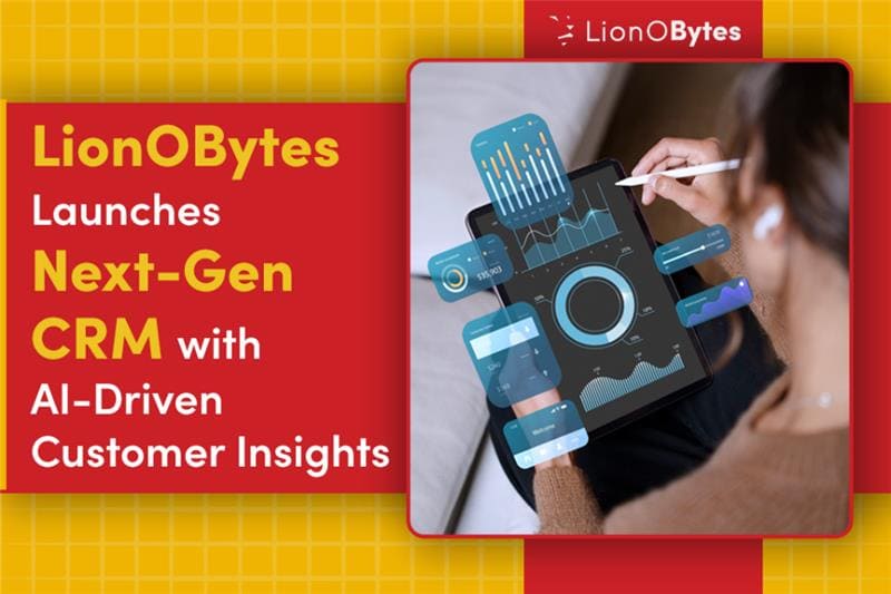 LionOBytes Launches Next-Gen CRM with AI-Driven Customer Insights