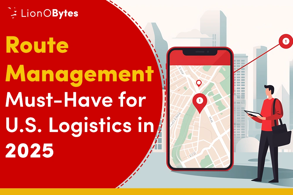 Route Management Software: The Must-Have Tool for U.S. Logistics in 2025