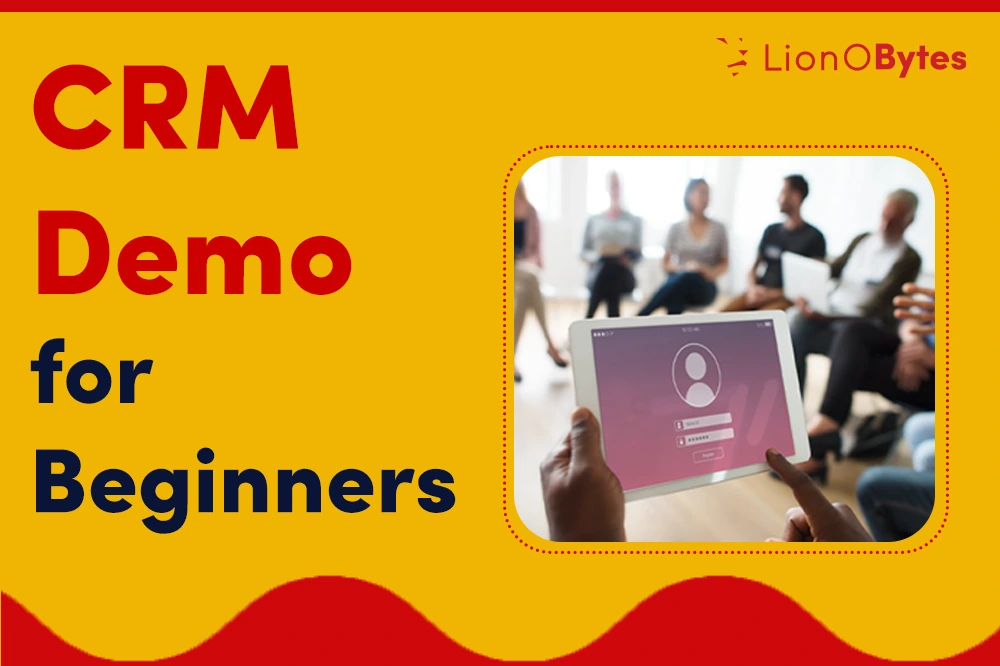 What to Expect from a CRM Demo: A Beginner’s Guide